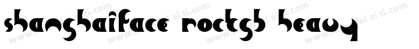 Shanghaiface ROCKGB Heavy字体转换
